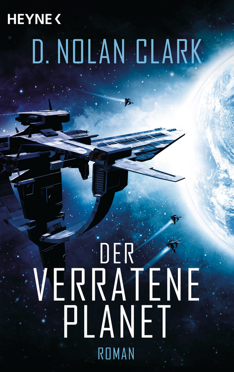 Der verratene Planet - D. Nolan Clark