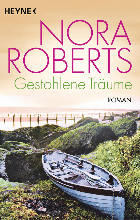 Gestohlene Tr&auml;ume - Nora Roberts