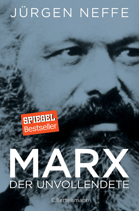 Marx. Der Unvollendete - J&uuml;rgen Neffe