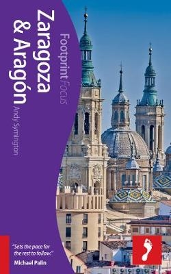 Zaragoza & Arag&oacute;n Footprint Focus Guide - Andy Symington