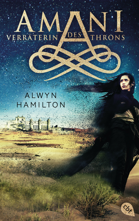 AMANI - Verr&auml;terin des Throns - Alwyn Hamilton