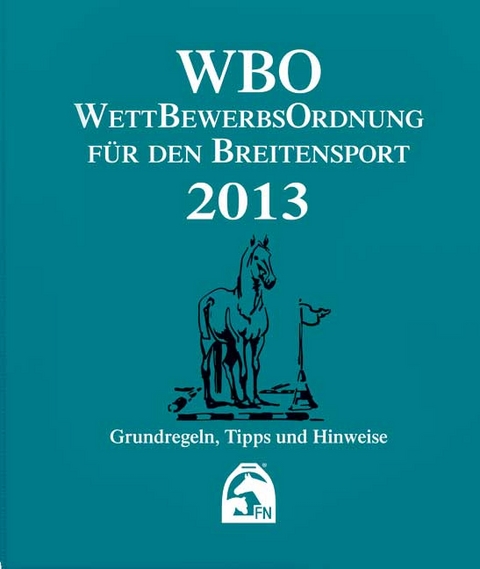 Wettbewerbsordnung f&uuml;r den Breitensport 2013 (WBO)