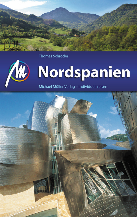 Nordspanien Reisef&uuml;hrer Michael M&uuml;ller Verlag - Thomas Schr&ouml;der