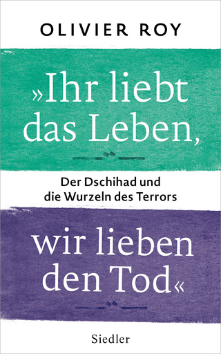 »Ihr liebt das Leben, wir lieben den Tod«