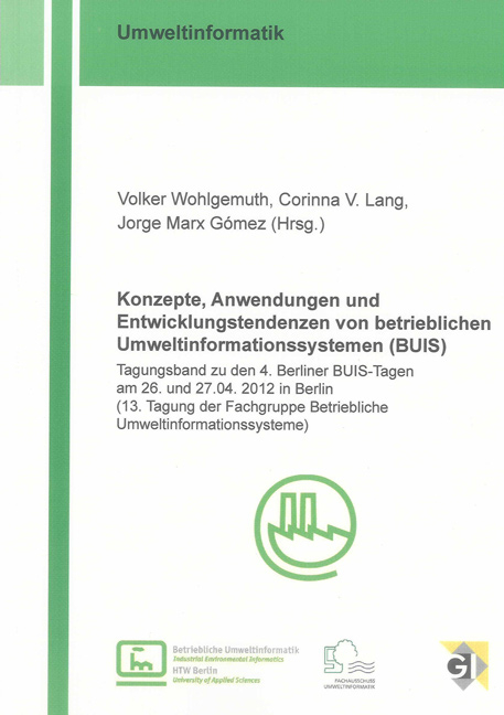 Konzepte, Anwendungen und Entwicklungstendenzen von betrieblichen Umweltinformationssystemen (BUIS) - 