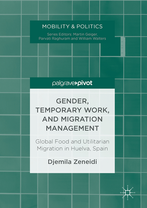 Gender, Temporary Work, and Migration Management - Djemila Zeneidi