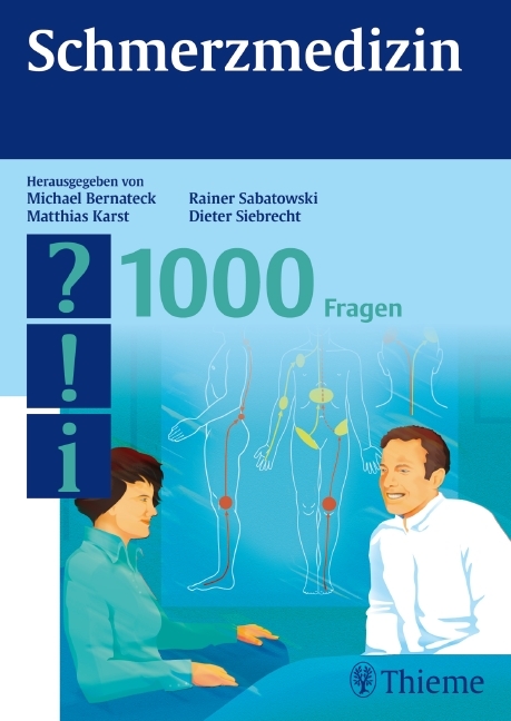 Schmerzmedizin - 1000 Fragen - 