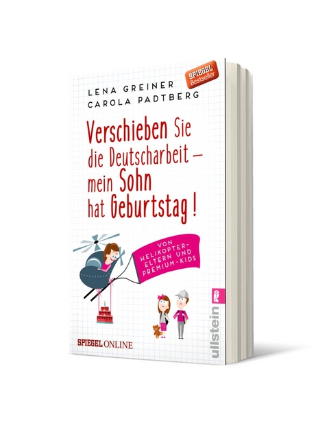 Verschieben Sie die Deutscharbeit - mein Sohn hat Geburtstag! - Lena Greiner, Carola Padtberg