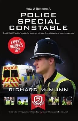 How to Become a Police Special Constable - Richard McMunn