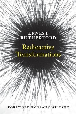 Radioactive Transformations