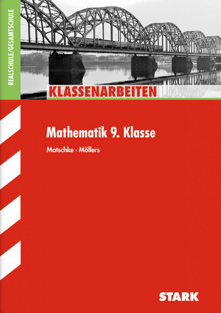 STARK Klassenarbeiten Realschule - Mathematik 9. Klasse