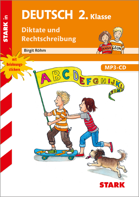 STARK Diktate und Rechtschreibung 2. Klasse - Training Grundschule - Birgit R&ouml;hm