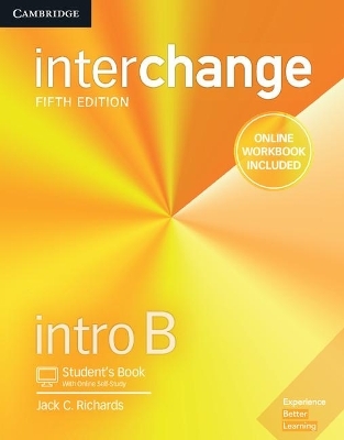 Interchange Intro B Student's Book with Online Self-Study and Online Workbook - Jack C. Richards
