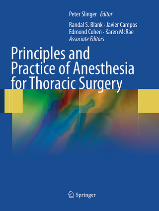 Principles and Practice of Anesthesia for Thoracic Surgery