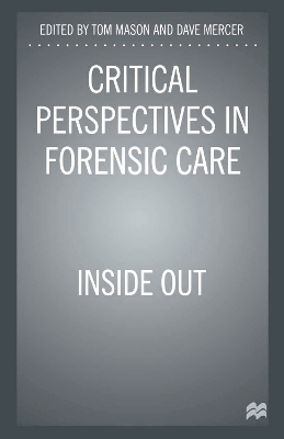 Critical Perspectives in Forensic Care