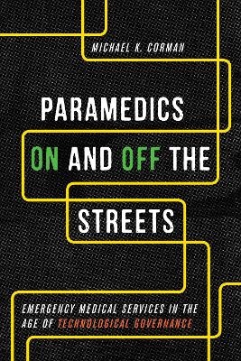 Paramedics on and Off the Streets