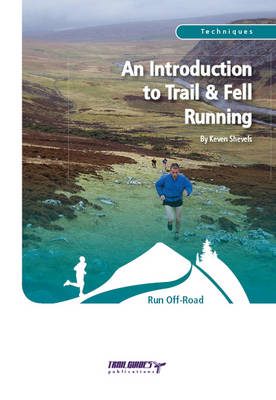 An Introduction to Trail and Fell Running