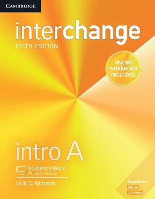 Interchange Intro A Student's Book with Online Self-Study and Online Workbook - Jack C. Richards
