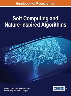 Handbook of Research on Soft Computing and Nature-Inspired Algorithms - 