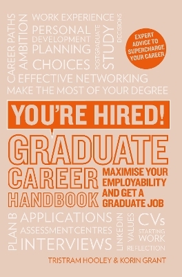 You're Hired! Graduate Career Handbook