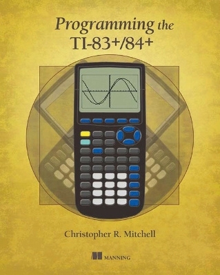 Prog the T1-83+/84+ - Christopher Mitchell
