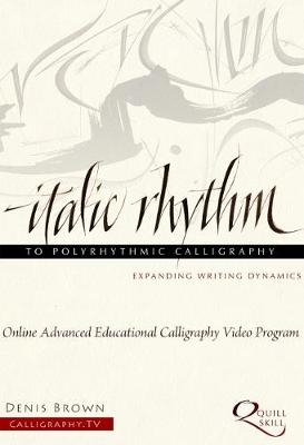 Italic Rhythm to Polyrhythmic Calligraphy