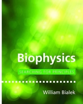 Biophysics - William Bialek