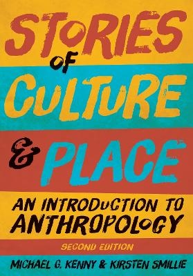 Stories of Culture and Place - Michael G. Kenny, Kirsten Smillie