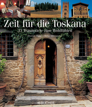 Zeit für die Toskana