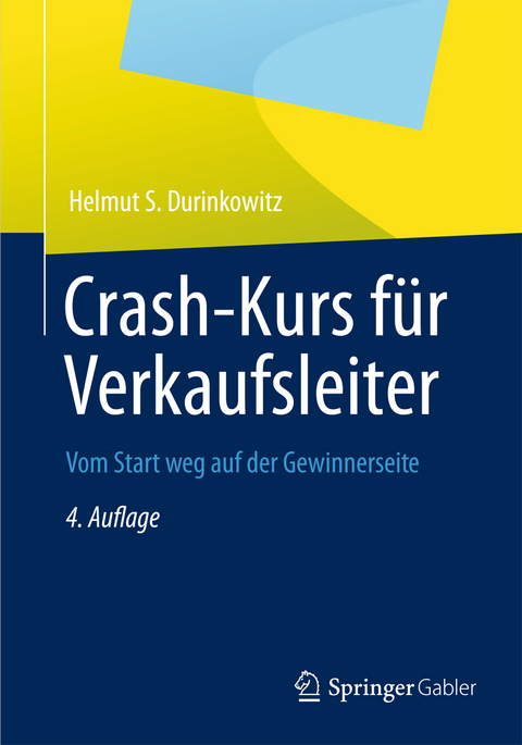 Crash-Kurs f&uuml;r Verkaufsleiter - Helmut S. Durinkowitz