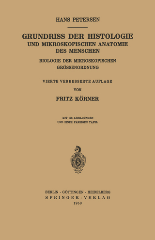 Grundriss der Histologie und Mikroskopischen Anatomie des Menschen
