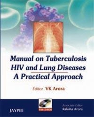 Manual on Tuberculosis, HIV and Lung Diseases