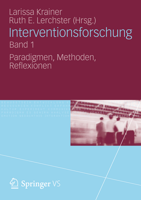 Interventionsforschung Band 1 - 