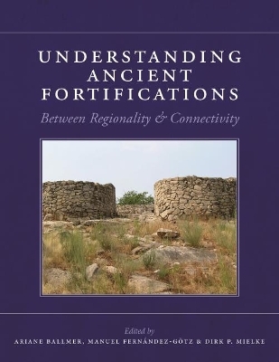 Understanding Ancient Fortifications - 