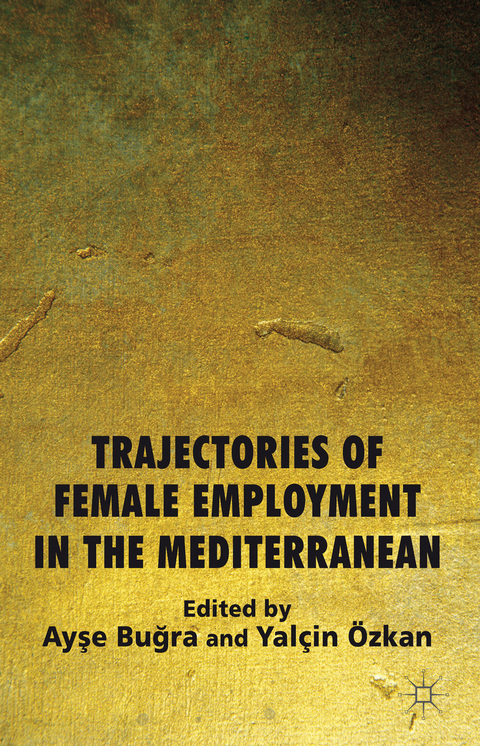 Trajectories of Female Employment in the Mediterranean - 