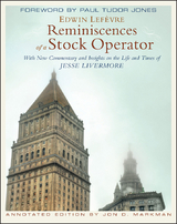 Reminiscences of a Stock Operator - Edwin Lef&egrave;vre, Jon D. Markman