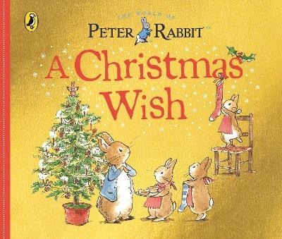 Peter Rabbit Tales: A Christmas Wish - Beatrix Potter
