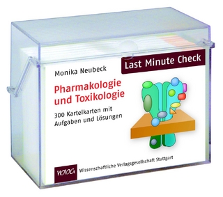 Last Minute Check - Pharmakologie und Toxikologie