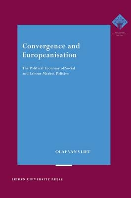 Convergence and Europeanisation - Olaf van Vliet