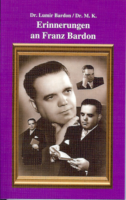 Erinnerungen an Franz Bardon - Lumir Bardon
