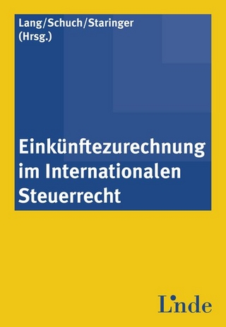 Einkünftezurechnung im Internationalen Steuerrecht
