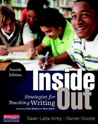 Inside Out, Fourth Edition - Dan Kirby, Dawn Latta Kirby, Darren Crovitz