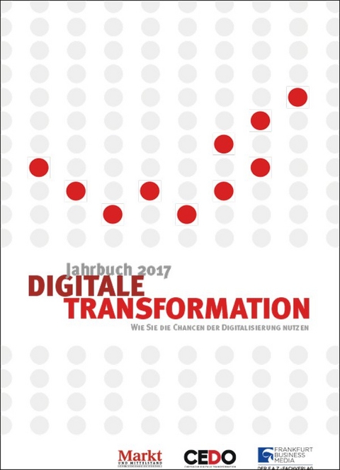 Jahrbuch Digitale Transformation 2017