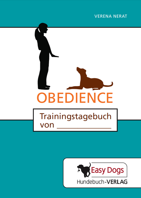 Hunde-Trainingstagebuch Obedience - Verena Nerat