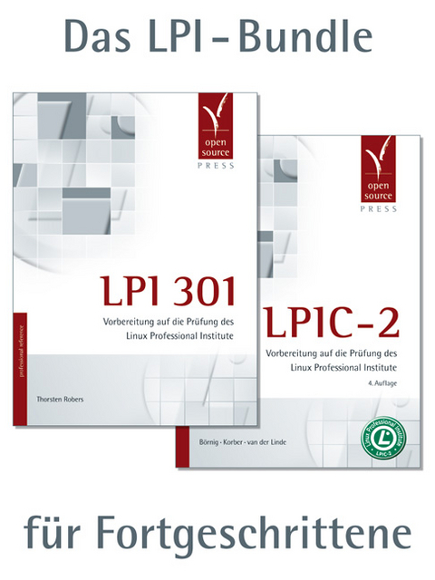 LPIC-2 und LPI 301 - Anke Börnig, Thomas Korber, Mario van der Linde, Thorsten Robers