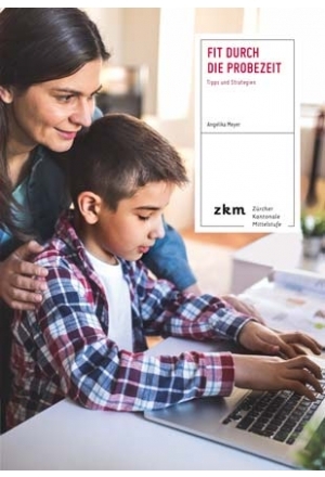 Fit durch die Probezeit - Angelika Meyer