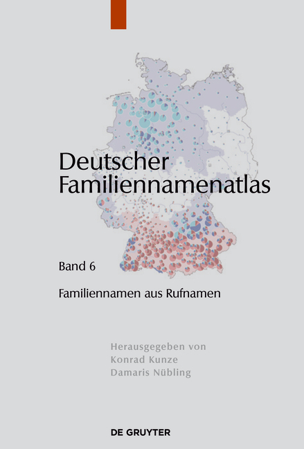 Deutscher Familiennamenatlas / Familiennamen aus Rufnamen - Kathrin Dr&auml;ger