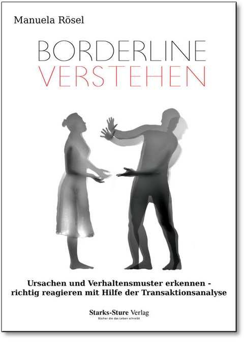 Borderline verstehen - Manuela Rösel