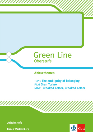 Green Line Oberstufe. Schwerpunktthema Abitur Baden-W&uuml;rttemberg: The ambiguity of belonging