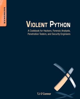 Violent Python - TJ O'Connor